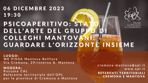 immagine articolo Mantova – Psicoaperitivo – Stato dell’arte del gruppo di colleghi mantovani: guardare l’orizzonte insieme.