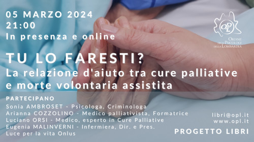 immagine articolo Tu lo faresti? La relazione d’aiuto tra cure palliative e morte volontaria assistita