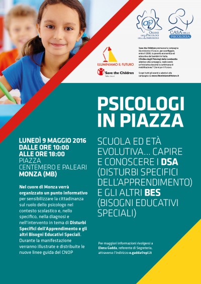 Psicologi in Piazza -  Scuola ed età evolutiva…capire e conoscere i DSA (Disturbi Specifici dell’apprendimento)  e gli altri...