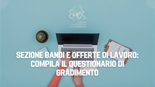 Sezione bandi e offerte di lavoro: compila il questionario di gradimento