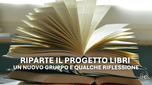 immagine articolo Riparte il Progetto Libri: un nuovo gruppo e qualche riflessione.