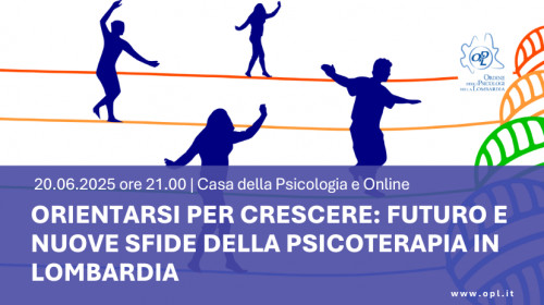 Orientarsi per crescere: futuro e nuove sfide della psicoterapia in Lombardia