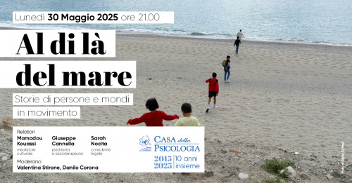 AL DI LA’ DEL MARE. Persone e mondi in movimento
