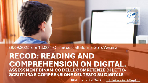 immagine articolo RECOD: REading and COmprehension on Digital. Assessment dinamico delle competenze di letto-scrittura e comprensione del testo su digitale