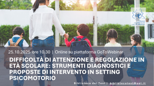 immagine articolo Difficoltà di attenzione e regolazione in età scolare: strumenti diagnostici e proposte di intervento in setting psicomotorio