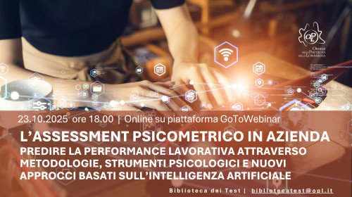 immagine articolo L’assessment psicometrico in azienda – Predire la performance lavorativa attraverso metodologie, strumenti psicologici e nuovi approcci basati sull’Intelligenza Artificiale