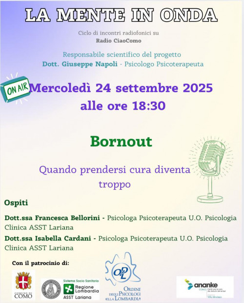 immagine articolo La mente in Onda - Ciclo di incontri radiofonici-
 BORNOUT quando prendersi cura diventa troppo.
