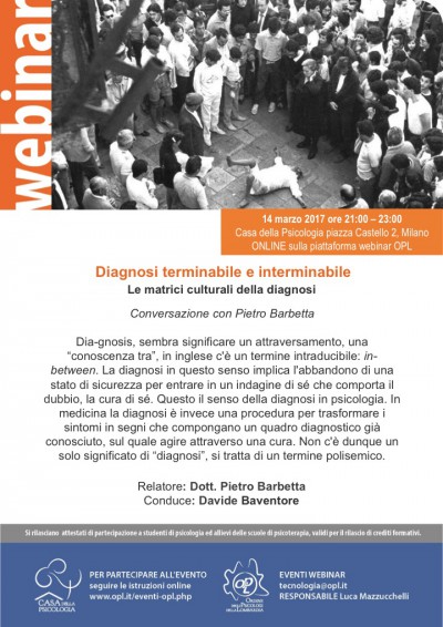 immagine articolo Webinar OPL: Diagnosi terminabile o interminabile. Le matrici culturali della diagnosi - Dialogo con Pietro Barbetta
