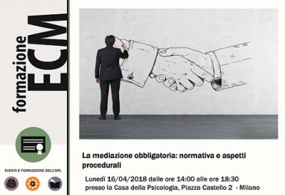 immagine articolo Evento ECM-OPL: La mediazione obbligatoria: normativa e aspetti procedurali