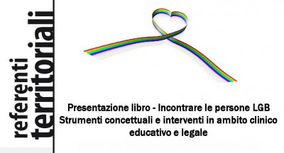 immagine articolo LECCO - Presentazione libro - Incontrare le persone LGB. Strumenti concettuali e interventi in ambito clinico educativo e legale