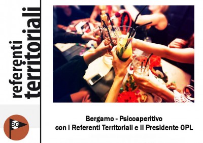 immagine articolo BERGAMO - Psicoaperitivo con i Referenti Territoriali e il Presidente OPL
