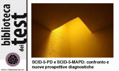 immagine articolo Biblioteca dei test - SCID-5-PD e SCID-5-MAPD: confronto e nuove prospettive diagnostiche